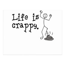 Life Is Crappy Postcards