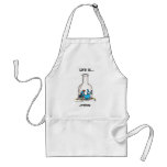 Life is drinking aprons