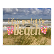 Life is good at the Beach Post Cards