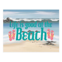 Life is good at the Beach Postcard