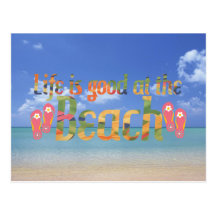Life is good at the Beach Postcard