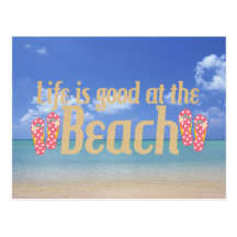 Life is good at the Beach Postcard