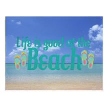 Life is good at the Beach Postcard