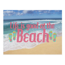 Life is good at the Beach Postcards