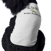 Life is Great Schutzhund Pet Tee Shirt