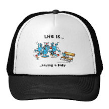 Life is Having a baby Hats