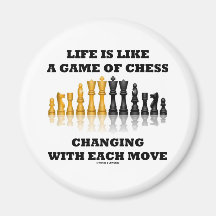 Life Is Like A Game Of Chess (Chess Attitude) Fridge Magnet