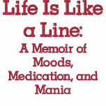 Life Is Like a Line Authentic Bipolar Polo embroidered shirts