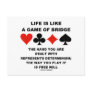 Life Is Like Game Of Bridge Determinism Free Will Postcards