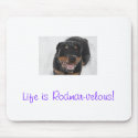 Life is Rodmar-velous! mousepads