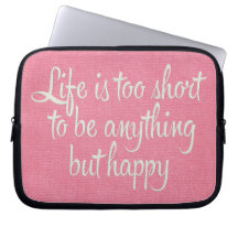 Life is Short Be Happy Pink Canvas Laptop Sleeve