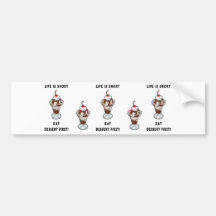 Life Is Short Bumper Sticker