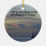 Life is Short Christmas Ornaments