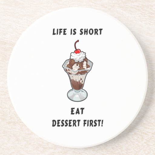 Life Is Short Drink Coaster
