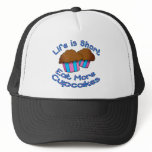 Life is Short, Eat More Cupcakes! hats