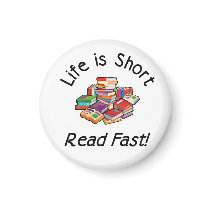 Life is Short Magnets, 2 shapes, 4 sizes