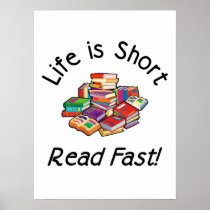 Life is Short Posters, 4 sizes, 5 paper types