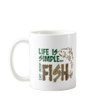 Life is Simple Fish mugs