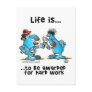 Life is to be reward for hard work post card