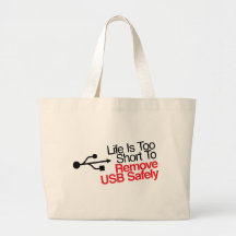 Life Is Too Short to Remove USB Safely Tote Bag