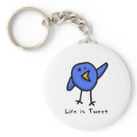"Life is Tweet" Keychain