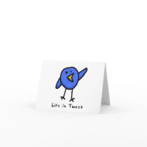 "Life is Tweet" Note Card (blank inside)