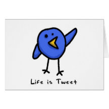 "Life is Tweet" Note Card (blank inside)