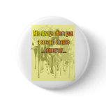 Life offers a second chance pinback button