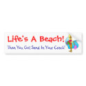 Life’s A Beach! bumper stickers
