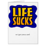 life sucks card
