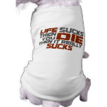 Life Sucks pet clothing
