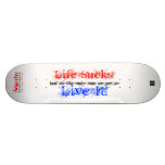 Life Sucks! Skateboard Deck
