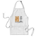 Life Well Spent Is Long (Leonardo da Vinci Quote) aprons
