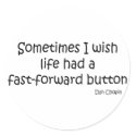 Life With Fast Forward quote stickers