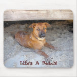 Life's A Beach! Dog Lover's Mousepad