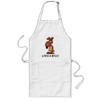 Life's A Bitch! Aprons