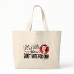 Life'S A Bitch Bag