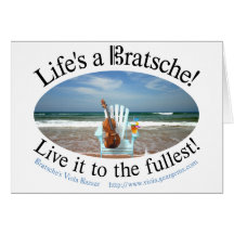Life's a Bratsche Greeting Card