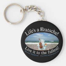 Life's a Bratsche Keychains