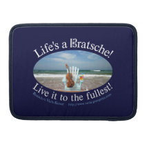 Life's a Bratsche! Sleeve For MacBooks