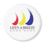 Life's a Breeze™_Paint-The-Wind_Bora Bora magnet