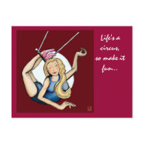 Life's a circus,so make it fun... post cards
