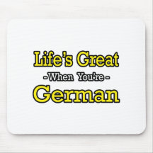 Life's Great...German Mousemat