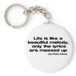 Lifes Lyrics quote keychains