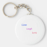 Life's Motto Key Chains