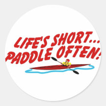 Lifes Paddle OftenShort Round Stickers