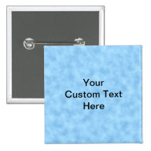 Light Blue Pattern with Custom Black Text. Pinback Buttons