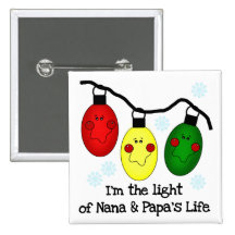 Light of Nana and Papa's Life Tshirts and Gifts Pinback Buttons