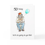 Lighthearted 50th Birthday Card for a Man
