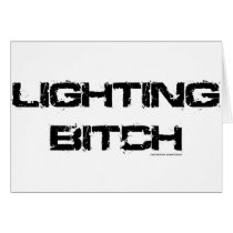 Lighting Bitch Cards